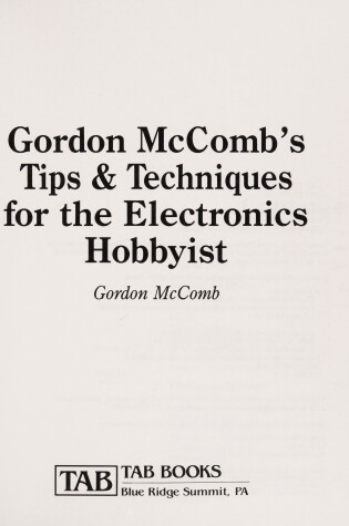 Cover of Tips and Techniques for the Electronics Hobbyist