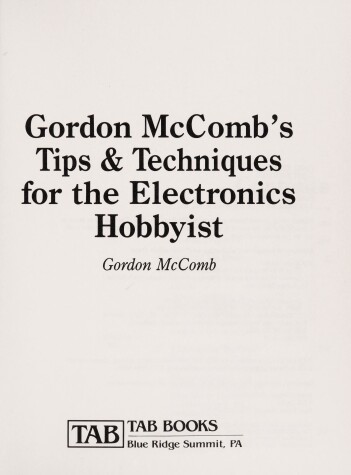 Book cover for Tips and Techniques for the Electronics Hobbyist