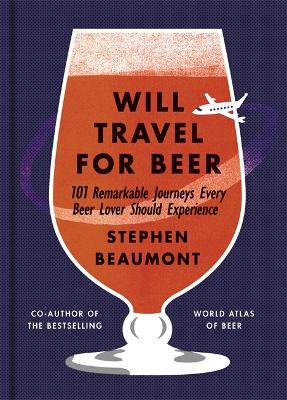 Book cover for Will Travel For Beer