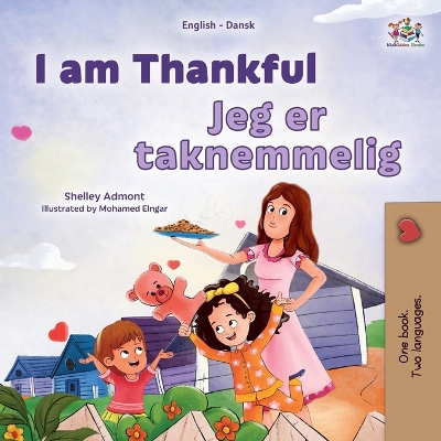 Book cover for I am Thankful (English Danish Bilingual Children's Book)