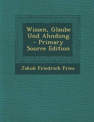Book cover for Wissen, Glaube Und Ahndung