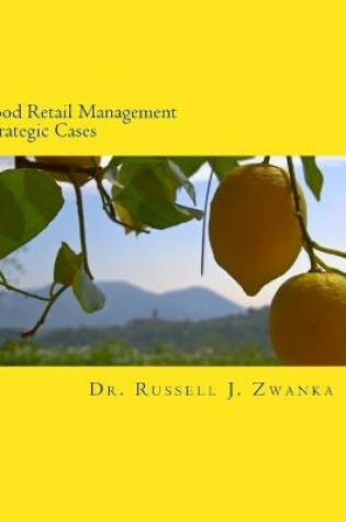 Cover of Food Retail Management Strategic Cases