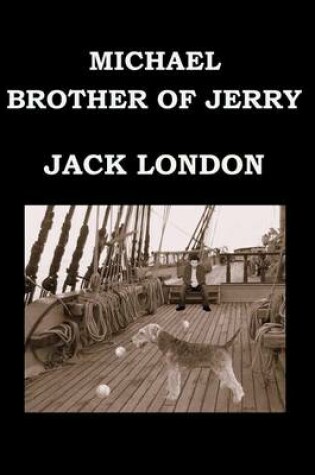 Cover of Michael, Brother of Jerry Jack London