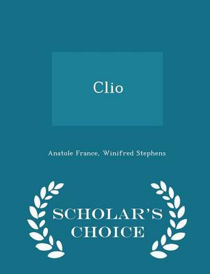 Book cover for Clio - Scholar's Choice Edition
