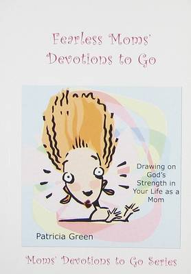 Book cover for Fearless Moms' Devotions to Go