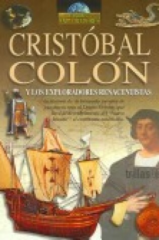 Cover of Cristobal Colon y Los Exploradores Renacentistas