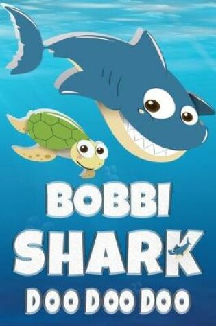 Cover of Bobbi Shark Doo Doo Doo