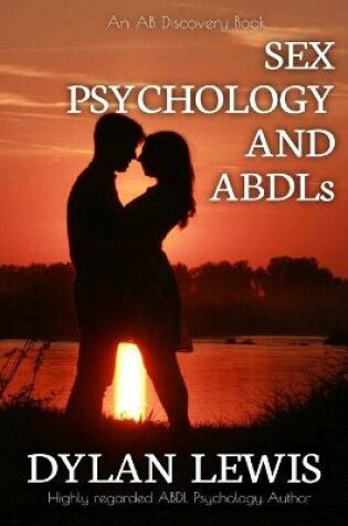 Cover of Sex, Psychology and ABDLs