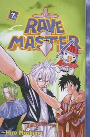 Cover of Rave Master, Volume 7