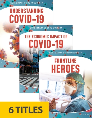 Book cover for Core Library Guide to COVID-19 (Set of 6)