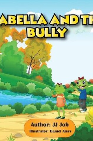 Cover of Isabella and the Bully