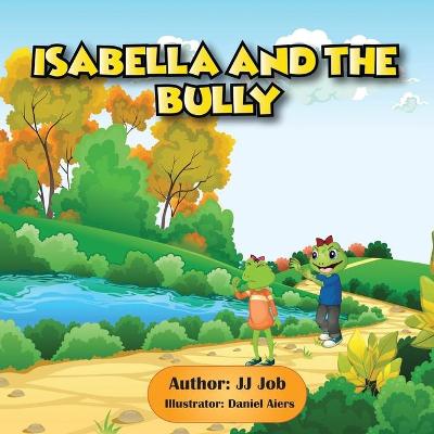Book cover for Isabella and the Bully