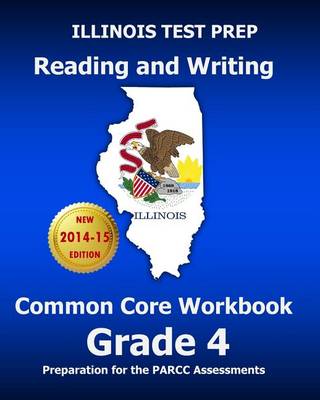 Cover of Illinois Test Prep Reading and Writing Common Core Workbook Grade 4