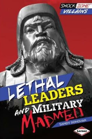 Cover of Lethal Leaders and Military Madmen