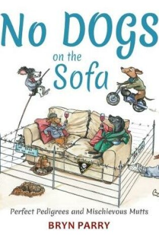 Cover of No Dogs on the Sofa