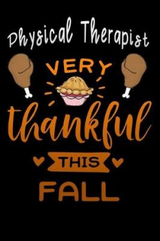 Cover of Physical Therapist very thankful this fall