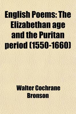 Book cover for English Poems; The Elizabethan Age and the Puritan Period (1550-1660) Volume 2