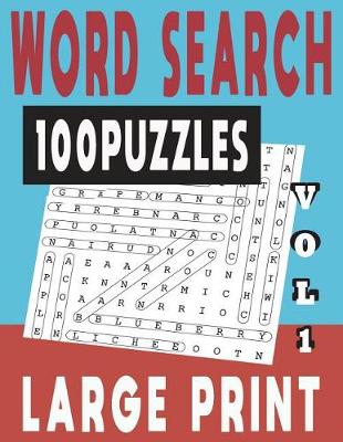 Book cover for Word Search Large Print 100 Puzzles Vol 1