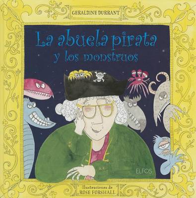 Book cover for La Abuela Pirata Y Los Monstruos