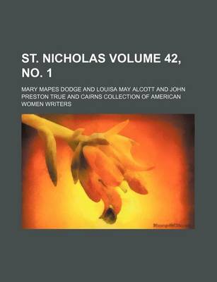 Book cover for St. Nicholas Volume 42, No. 1