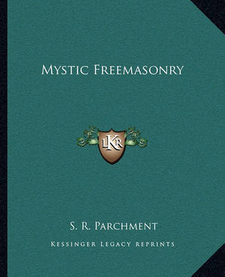 Book cover for Mystic Freemasonry