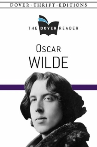 Cover of Oscar Wilde The Dover Reader