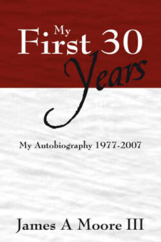 Cover of My First 30 Years