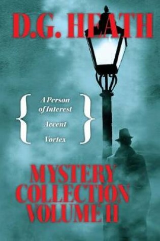 Cover of D.G. Heath Mystery Collection Vol. II