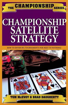 Book cover for Championship Your Way into Big Money Hold'em Tournaments