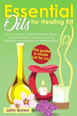 Book cover for Essential Oils for Healing Kit