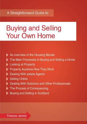 Book cover for A Straightforward Guide To Buying And Selling Your Own Home