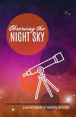 Book cover for Observing the Night Sky