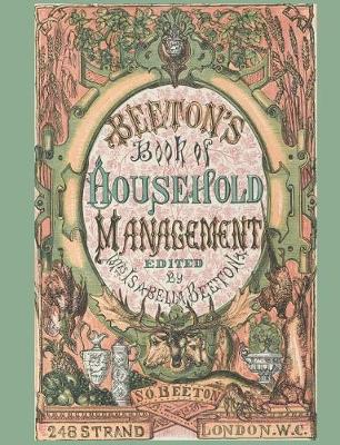 Book cover for Beeton's Book of Household Management; Edited by Mrs. Isabella Beeton; 248 Strand London.W.C.; S.O. Beeton