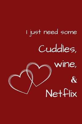 Book cover for Cuddles, wine, & Netflix
