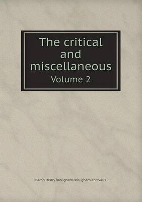 Book cover for The critical and miscellaneous Volume 2