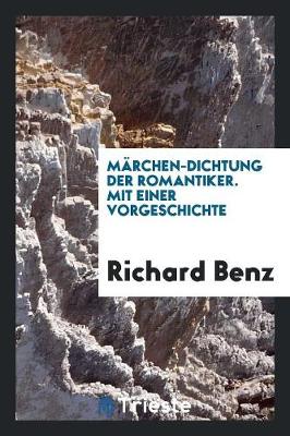 Book cover for M(c)thrchen-Dichtung Der Romantiker. Mit Einer Vorgeschichte