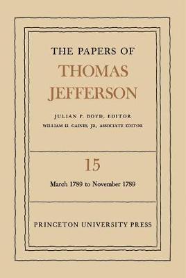 Cover of The Papers of Thomas Jefferson, Volume 15