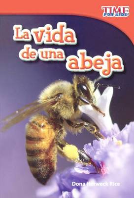 Book cover for La Vida de Una Abeja (a Bee's Life)