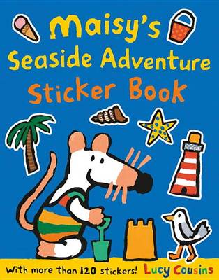 Book cover for Maisy's Seaside Adventure Sticker Book