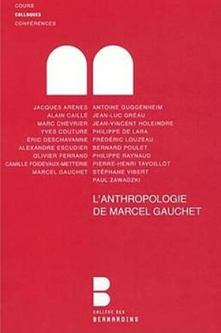 Cover of L'Anthropologie de Marcel Gauchet