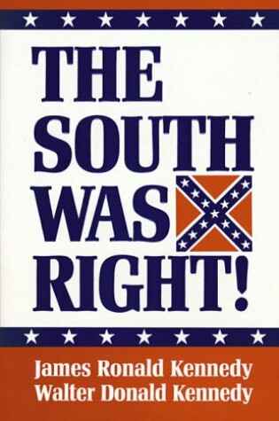 Cover of South Was Right!, The