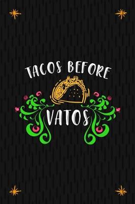 Book cover for Tacos Before Vatos