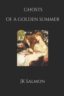 Book cover for Ghosts of a Golden Summer