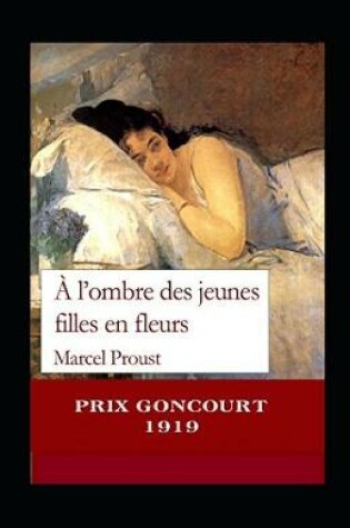 Cover of A l'ombre des jeunes filles en fleurs Annoté
