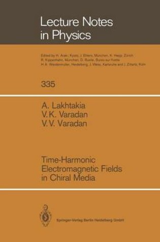 Cover of Time-Harmonic Electromagnetic Fields in Chiral Media