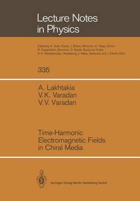 Cover of Time-Harmonic Electromagnetic Fields in Chiral Media