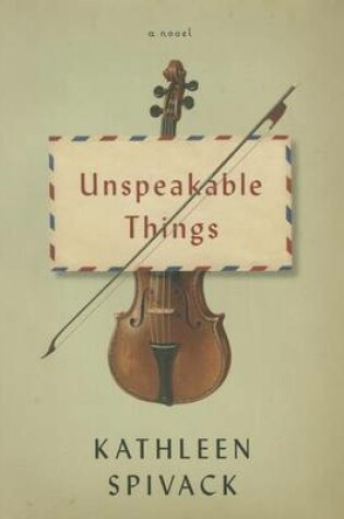 Cover of Unspeakable Things