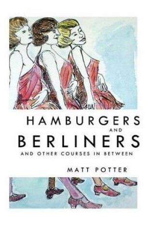 Cover of Hamburgers and Berliners and Other Courses in Between