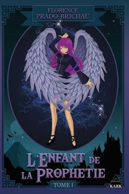 Book cover for L'Enfant de la Prophétie