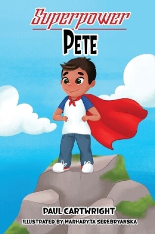 Cover of Superpower Pete